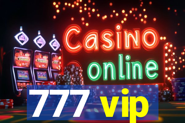777 vip